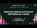 Lagu Kebaktian Umum || Bersama Berjalan dalam Penyertaan Tuhan || Ev. Augustine Gracia