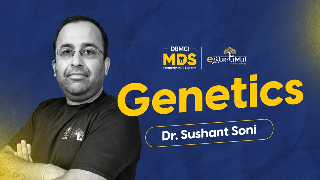 Genetics - The Original Guru of Pathology, Dr. Sushant Soni (Sample Video)