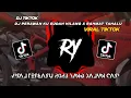 Download Lagu DJ PERAWAN KU SUDAH HILANG X RAHMAT TAHALU JJ VIRAL TERBARU 2023 YANG KALIAN CARI!