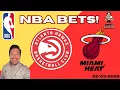Atlanta Hawks vs Miami Heat NBA Picks and Predictions Today Nolan Patrick s Best NBA Bets
