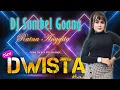 DJ SAMBEL GOANG - RATNA ANGGITA_New DWISTA