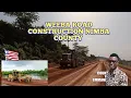 Lagu ROAD CONSTRUCTION BETWEEN WEBA AND SACLEPEA NIMBA COUNTY NORTHERN LIBERIA WEST AFRICA 
