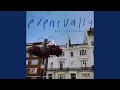 Download Lagu Eventually