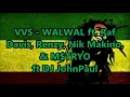 VVS - WALWAL ft. Raf Davis, Renzy, Nik Makino, & M$TRYO ft DJ John Paul