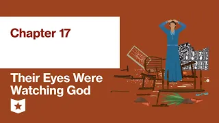 Their Eyes Were Watching God by Zora Neale Hurston Chapter 17