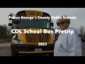PGCPS CDL School Bus Pretrip