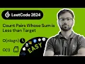 LeetCode 2824 Count Pairs Whose Sum is Less than Target