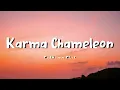 Culture Club - Karma Chameleon (lyrics)