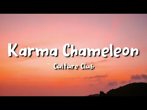 Download MP3 Culture Club - Karma Chameleon (lyrics)