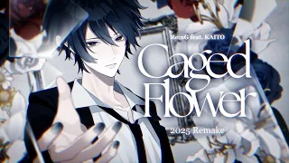 caged flower 2025 remake re ng feat kaito