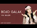 Via Vallen - Bojo Galak (Lirik)