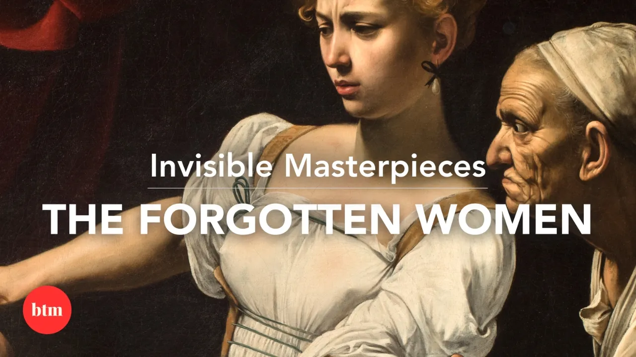 Who Gets Remembered in Art History? I Behind the Masterpiece