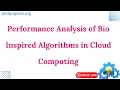 Performance Analysis of Bio Inspired Algorithms in Cloud Computing