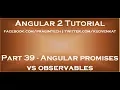 Angular promises vs observables