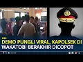 Lagu Nasib Kapolsek di Wakatobi Dicopot Usai Viral Demo Pungli, Kini Diperiksa Propam Polda Sultra