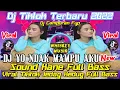 DJ TIKTOK TERBARU 2022 - DJ YO NDAK MAMPU AKU DUDU SPEK IDAMANMU - INFO MASEH| VIRAL FULL BASS REMIX