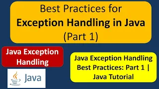 Best Practices for Exception Handling in Java Part 1 Java Tutorial