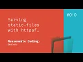 RC010 Serving Static Files with
