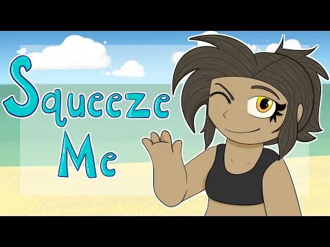 Download MP3 Squeeze Me (Original Animated Music Video)