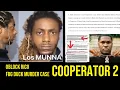 Los Munna COOPERATED With The FBI In OBlock RICO Case Cooperator 2