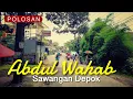 Download Lagu POLOSAN | Jl. Abdul Wahab [ Kedaung ~ Cinangka ~ Sawangan ] Depok Jawa Barat