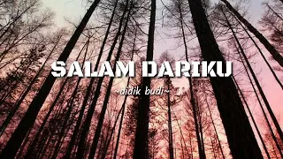 Download SALAM RINDU - didik budi (lirik) MP3