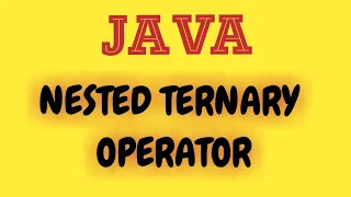 NESTED TERNARY OPERATOR in Java Java programming Indo computers HINDI