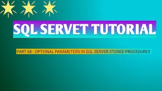 Part 68 Optional parameters in sql server stored procedures