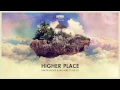 Dimitri Vegas & Like Mike feat. Ne-Yo - Higher Place (Original Mix)