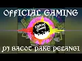 DJ BACOT PAKE PELANGI [OFFICIAL GAMING]