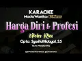 Harga Diri \u0026 Profesi (Nida Ria) Karaoke | Nada Wanita: Dm | Cipta: Syariful Hidayat, S.S