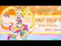 Lagu Aikatsu Friend!! Okay —period (Short~ lyrics ) Ema Hinata