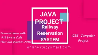 How to create a Railway Reservation System for Class 10 ICSE Java Project Full Source Code Viva
