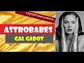 ASTROBABES Analyzing the Birth Chart of Gal Gadot