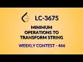 Leetcode 3675 Minimum Operations to Transform String Hindi Java Weekly Contest 466