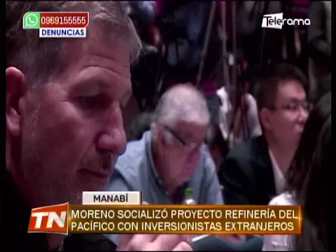 Moreno socializó proyectos Refinería del Pacífico con inversionistas extranjeros