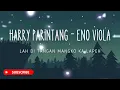 ALBUM POP MINANG 🎶 HARRY PARINTANG FEAT ENO VIOLA - LAH DI TANGAN MANGKO KA LAPEH