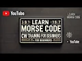 Learn Morse Code with W9MAF CW Training for Beginners Part 1