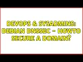 DevOps SysAdmins Debian DNSSEC - howto secure a domain