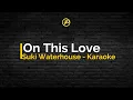 Suki Waterhouse - On This Lovei - Karaoke Lyrics