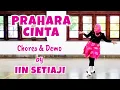 Download Lagu PRAHARA CINTA Line Dance | Choreo \u0026 Demo by IIN SETIAJI (INA) Download Lagu PRAHARA CINTA Line Dance | Choreo \u0026 Demo by IIN SETIAJI (INA)