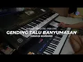 Download Lagu Gending Talu Banyumasan | Yamaha Psr SX700 tanpa Kendang \u0026 Vokal ( Garapan Ngawur )
