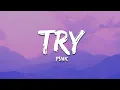 Download Lagu P!nk - Try (Lyrics)