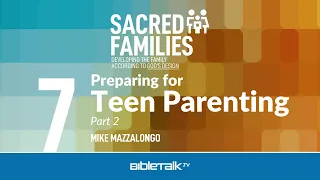 Preparing for Teen Parenting