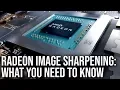 4K Tech Focus Radeon Image Sharpening - What You Need To Know