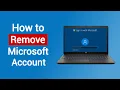 How to Remove Microsoft Account from Windows 10