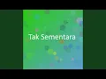 Download Lagu Tak Sementara