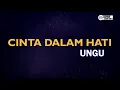 Download Lagu Ungu - Cinta Dalam Hati ( Karaoke Version ) || Original Key D