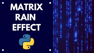 Create The Matrix Rain Effect pymatrix-rain module