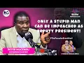 Lagu Only a Stupid Man Can Be Impeached as Deputy President ~ Peter Mucendu,
